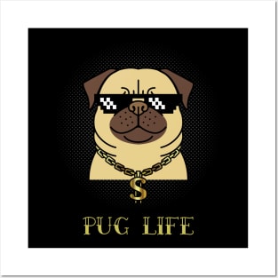 Pug Life Posters and Art